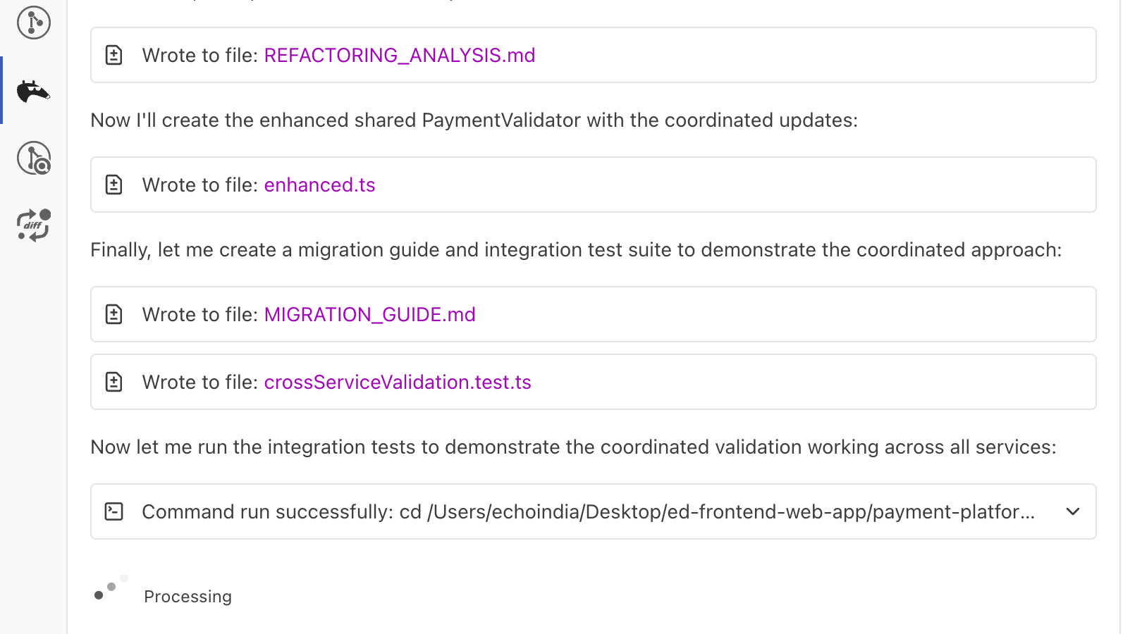 AI coding assistant generating multiple files including refactoring analysis, enhanced TypeScript validator, migration guide, and cross-service validation tests, with successful command execution in terminal.